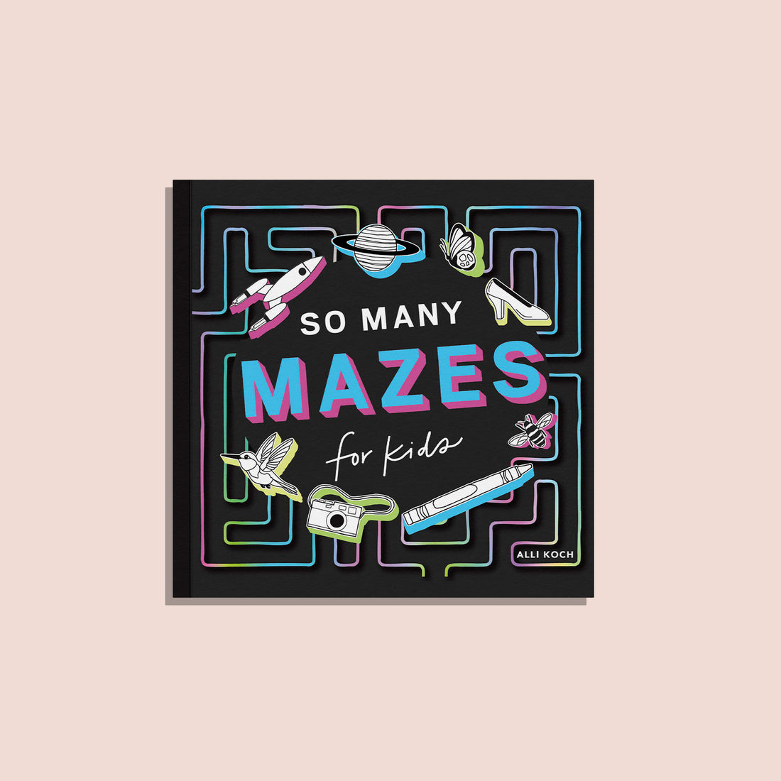 So Many Mazes by Alli Koch
