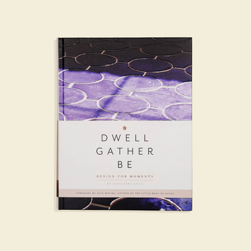 Dwell Gather Be Little Book of Hygge by Alexandra Gove