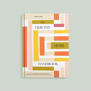 Quilted Home Handbook by Wendy Chow