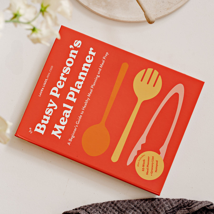 The Busy Persons Meal Planner Meal Prep Guide by Laura Ligos