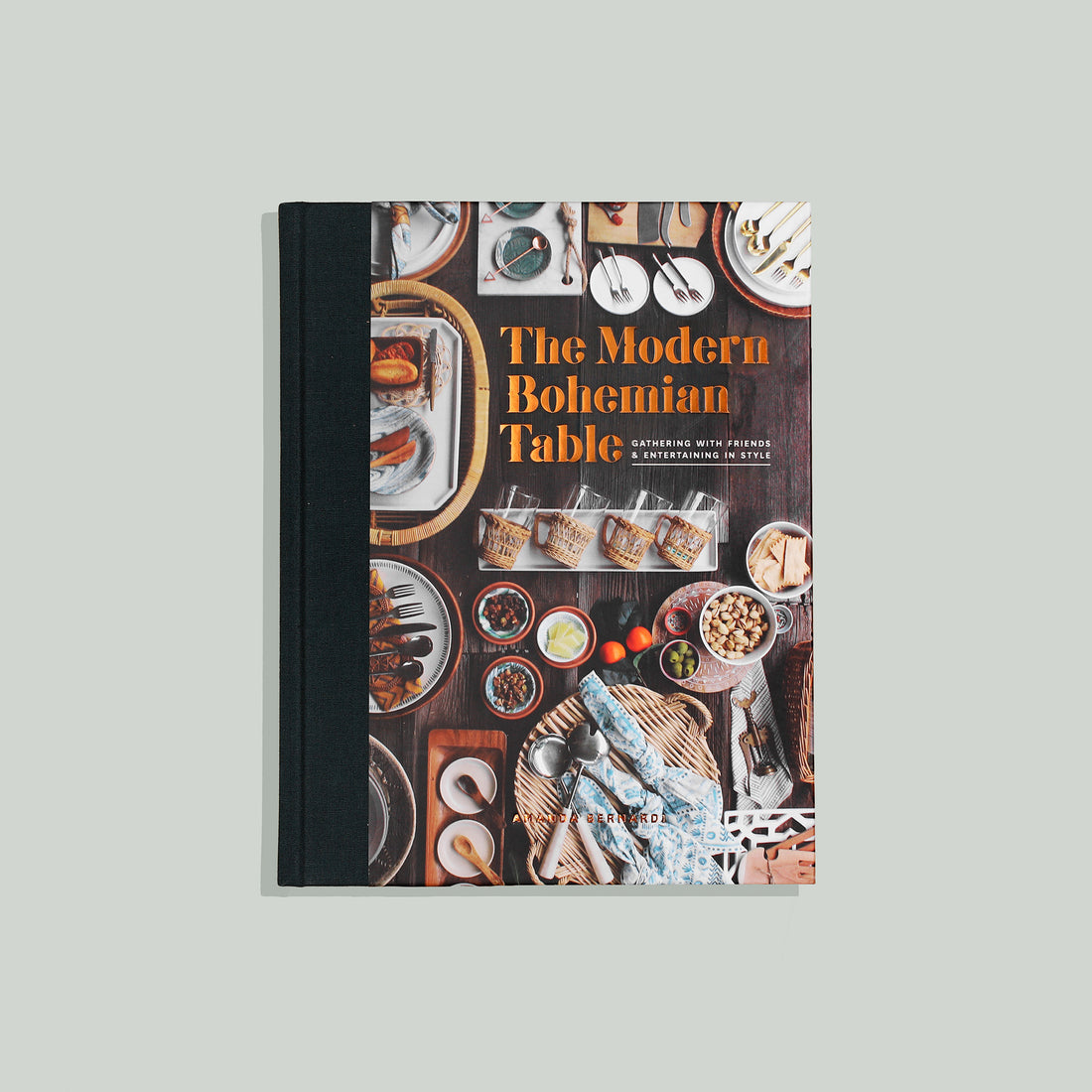The Modern Bohemian Table by Amanda Bernardi